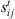 $ {s}_{{ij}}^t$