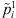 $ {\mathop{p}\limits^\tilde}_i^1$